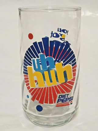 Diet Pepsi "Uh Huh" Glass